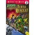 thumbnail image 1 of Pre-Owned Turtle Rescue! (Teenage Mutant Ninja Turtles Ready-To-Read) (Paperback) 0689870078 9780689870071, 1 of 1
