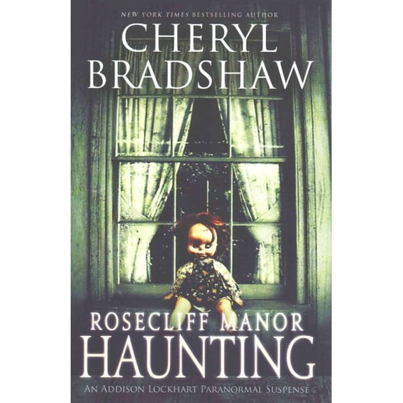 Addison Lockhart: Rosecliff Manor Haunting (Paperback)