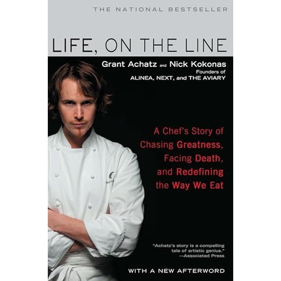 Pre-Owned Life, on the Line: A Chef's Story of Chasing Greatness, Facing Death, and Redefining the Way We Eat (Paperback) 1592406971 9781592406975