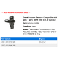 thumbnail image 2 of Crank Position Sensor - Compatible with 2007 - 2013 BMW 328i 3.0L 6-Cylinder 2008 2009 2010 2011 2012, 2 of 2