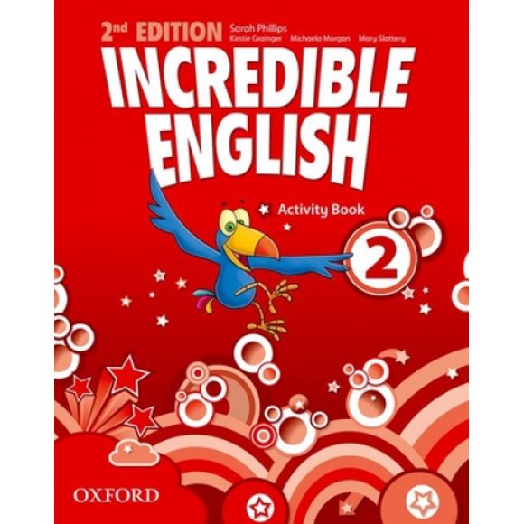 Incredible English: 2: Activity Book (Incredible English)