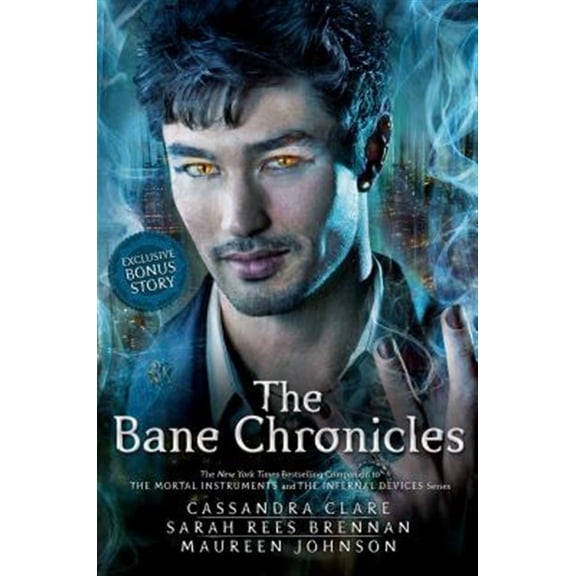 Pre-Owned The Bane Chronicles, by Cassandra Clare and Sarah Rees Brennan, (Hardcover), YOUNG ADULT FICTION / Fantasy / Dark Fantasy *, English