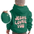 thumbnail image 3 of WRTFVZA White Hoodie for Boys, Jesus Loves You Hoodie Sweatshirts Girls' Fashion Clothes (Toddler, Dark Green, 1-2 Years), 3 of 4