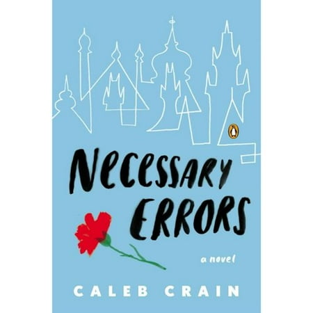 Necessary Errors: A Novel
