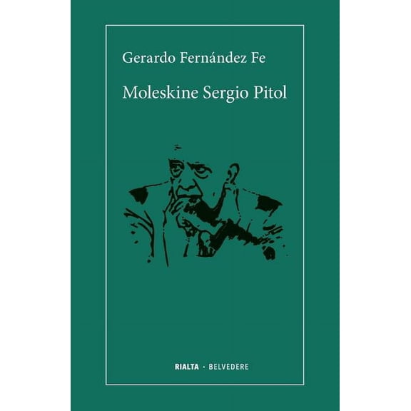 Belvedere Moleskine Sergio Pitol, (Paperback)