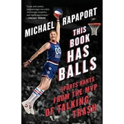 Pre-Owned This Book Has Balls: Sports Rants from the MVP of Talking Trash Paperback