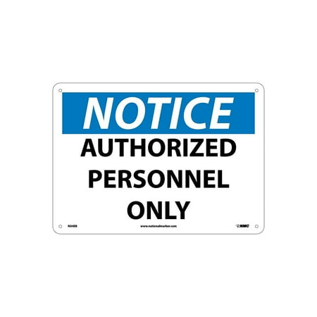 UPC: 0887481073712 | National Marker Notice Signs; Authorized Personnel Only 10X14 Fiberglass N34EB