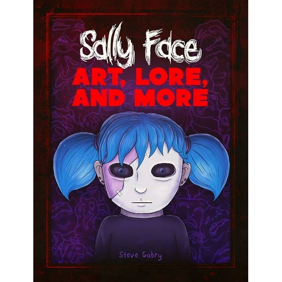 Sally Face: Art, Lore, and More, (Hardcover)
