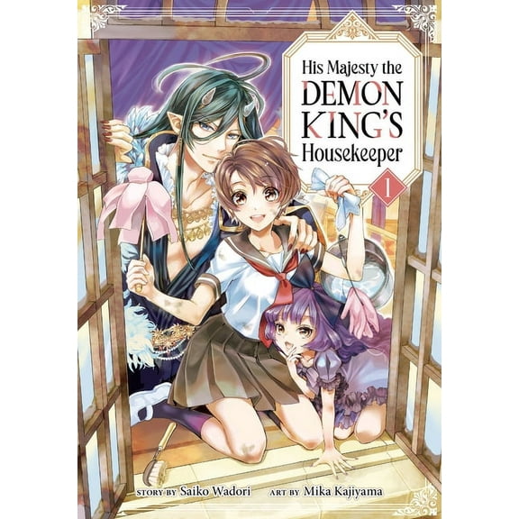 His Majesty the Demon King's Housekeeper His Majesty the Demon King's Housekeeper Vol. 1, (Paperback)