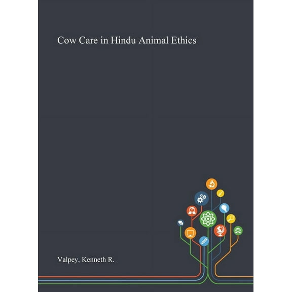 Cow Care in Hindu Animal Ethics (Hardcover)