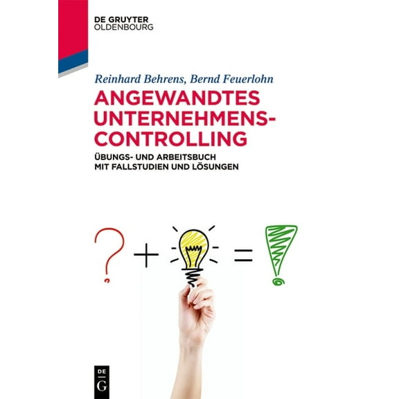 de Gruyter Studium Angewandtes Unternehmenscontrolling, (Paperback)