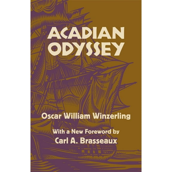 Acadian Odyssey, (Paperback)