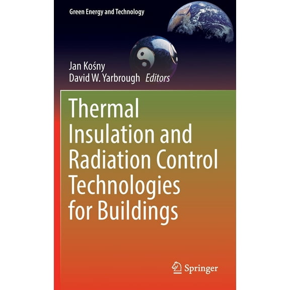 Green Energy and Technology Thermal Insulation and Radiation Control Technologies for Buildings, (Hardcover)