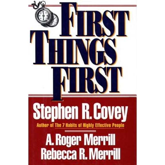 Pre-Owned First Things First (Paperback) 0684802031 9780684802039