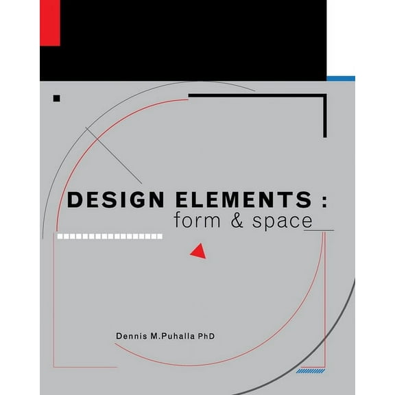Design Elements: Form and Space, (Paperback)