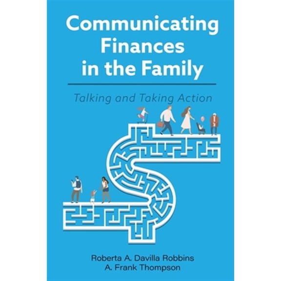 Pre-Owned Communicating Finances in the Family: Talking and Taking Action (Paperback)