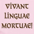 thumbnail image 2 of CafePress - Long Live Dead Languages! Infant Bodysuit - Baby Light Bodysuit, Size Newborn - 24 Months, 2 of 4