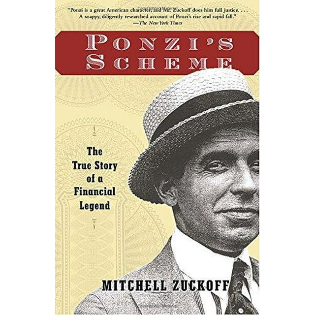 Ponzi's Scheme: l'Histoire Véritable d'Une Légende Financière