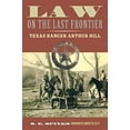 thumbnail image 1 of Law on the Last Frontier: Texas Ranger Arthur Hill (American Liberty and Justice), 1 of 3