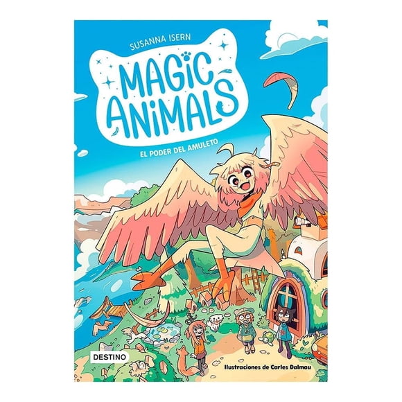 Magic Animals 1. El poder del amuleto Destino Susanna Isern
