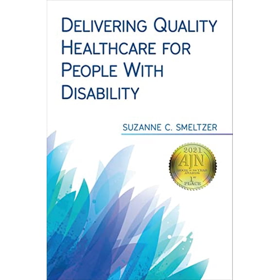 Pre-Owned Delivering Quality Healthcare for People With Disability (Paperback) 194805745X 9781948057455