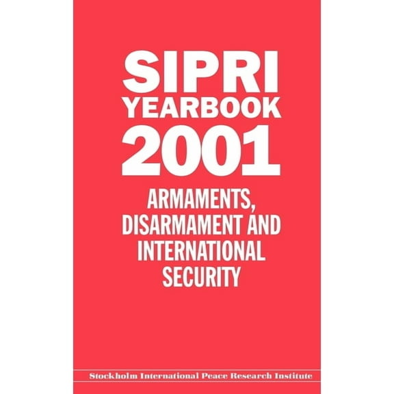 SIPRI Yearbook Sipri Yearbook 2001, (Hardcover)