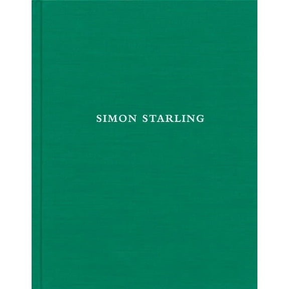 Simon Starling (Hardcover)