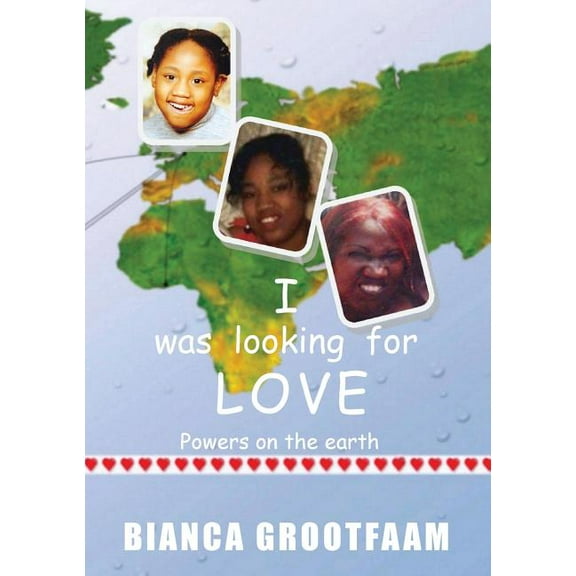 I was looking for love: Powers on the earth, (Paperback)