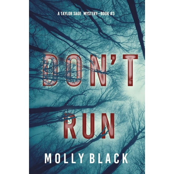 Don't Run (A Taylor Sage FBI Suspense Thriller-Book 3), (Paperback)