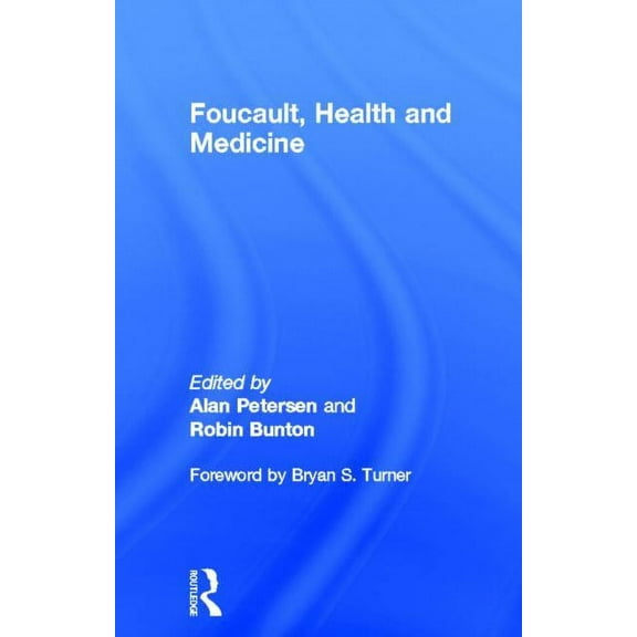 Foucault, Health and Medicine, (Hardcover)