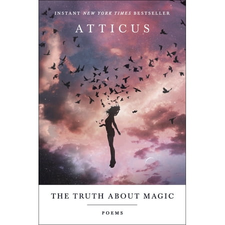 The Truth About Magic : Poems (Best Poems About Loneliness)