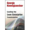 Leading the Lean Enterprise Transformation [Hardcover - Used]
