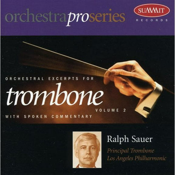 Ralph Sauer - Orchestral Excerpts for Trombone 2 - Classical - CD