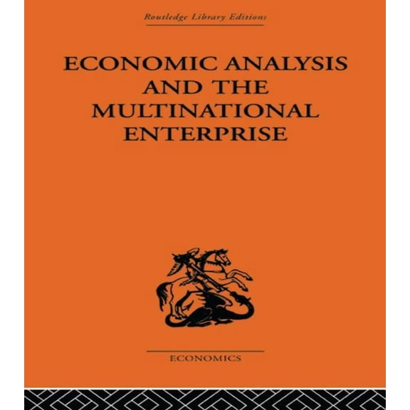 Economic Analysis and Multinational Enterprise, (Paperback)