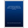 thumbnail image 1 of Pre-Owned Trading Women's Health and Rights : Trade Liberalization and Reproductive Health in Developing Economies (Paperback), 1 of 1