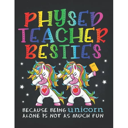 Unicorn Teacher: Phys ED Teacher Besties Teacher's Day Best Friend Composition Notebook Lightly Lined Pages Daily Journal Blank Diary N