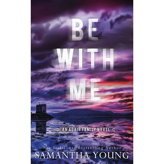 The Adair Family Be With Me, Book 4, (Paperback)