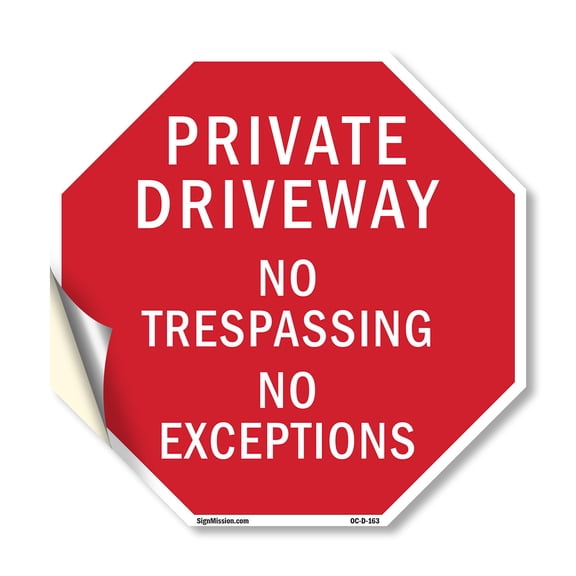 Private Driveway No Trespassing No Exceptions 18 inch X 18 inch Octagon Vinyl Label Decal Sticker Weather Resistant, UV Protected for Workplace, Made in the USA