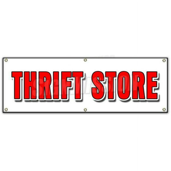 SignMission B-72 Thrift Store 72 in. Thrift Store Banner Sign - Clothing Furniture Household Clothes Appliance