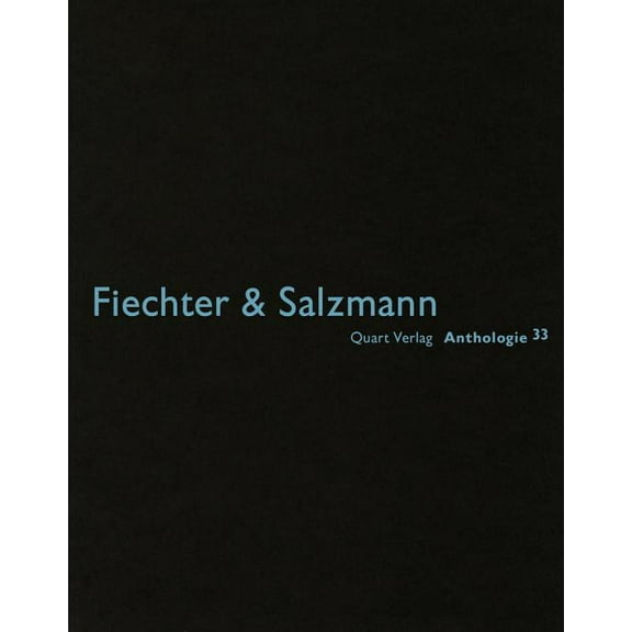 Fiechter Salzmann : Anthologie (Paperback)