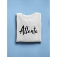 thumbnail image 3 of Atlanta Brush Style Quote Sweatshirt Women - Women Sweatshirt, White, 3XL, 3 of 4