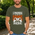 thumbnail image 4 of Jollimate I Paused My Game to Be Here Shirt, Funny Gaming Shirt, Gift For Gamer, Gamer Gift, 4 of 6