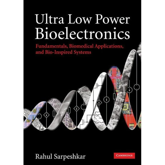 Ultra Low Power Bioelectronics, (Hardcover)