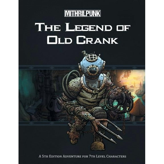 The Legend of Old Crank (Paperback)