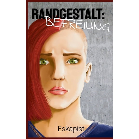 Randgestalt: Befreiung, (Paperback)