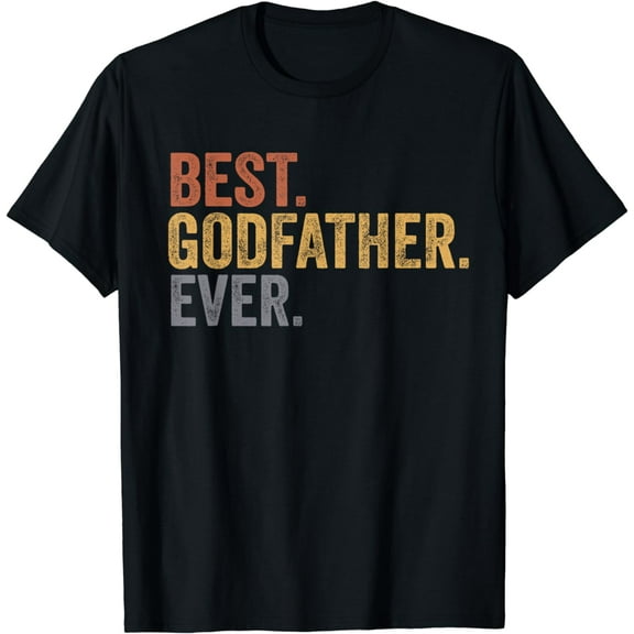Best Godfather Ever Gifts From Godchild Godfather Father Day T-Shirt