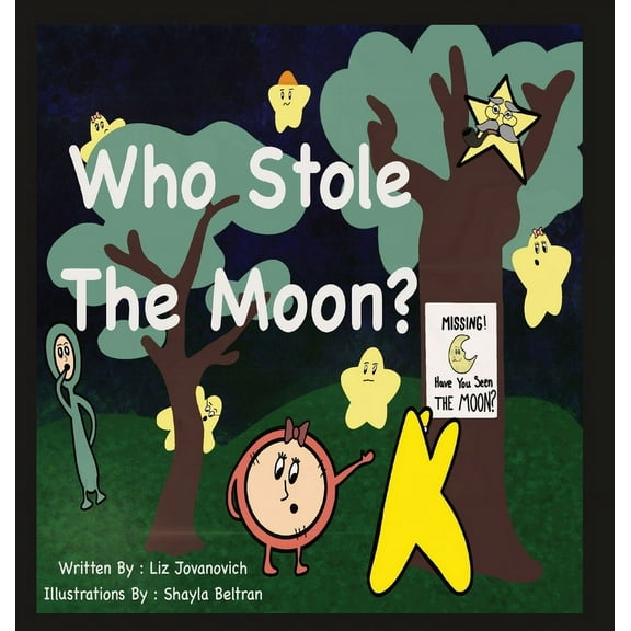 Who Stole the Moon?, (Hardcover)