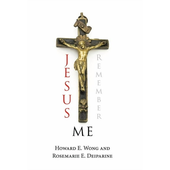 Jesus Remember Me (Hardcover)
