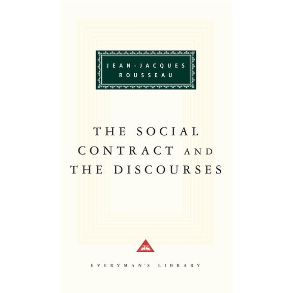 Everyman's Library Classics The Social Contract and the Discourses, (Hardcover)