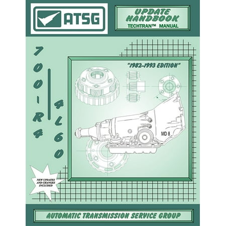 700-R4 Update Handbook GM Transmission Repair Manual (700R4 Transmission Rebuild Kit 700R4 Torque Converter 700R4 Shift Best Repair Book Available!) By ATSG Ship from (Best 47re Rebuild Kit)